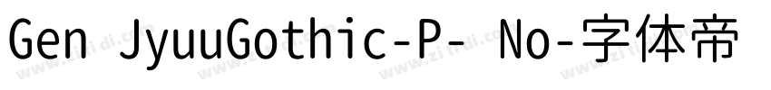 Gen JyuuGothic-P- No字体转换